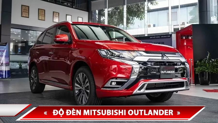 ĐỘ ĐÈN MITSUBISHI OUTLANDER